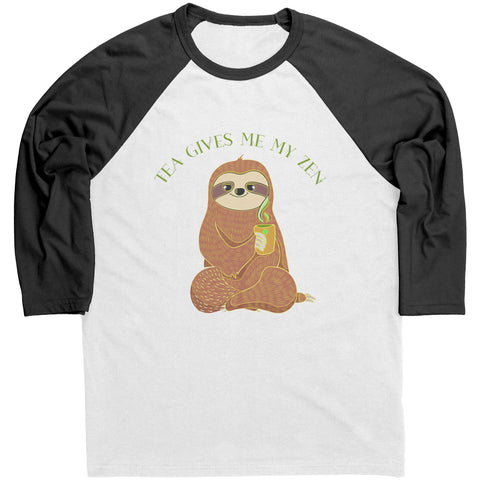 Sloth Tea Gives Me My Zen Raglan T- Shirt